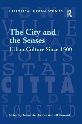 Steward / Cowan |  The City and the Senses | Buch |  Sack Fachmedien