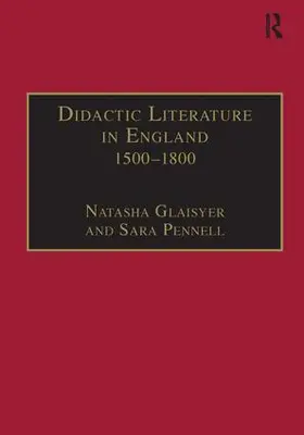 Pennell / Glaisyer |  Didactic Literature in England 1500-1800 | Buch |  Sack Fachmedien