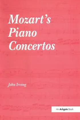 Irving |  Mozart's Piano Concertos | Buch |  Sack Fachmedien