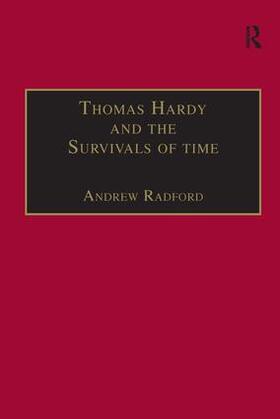Radford |  Thomas Hardy and the Survivals of Time | Buch |  Sack Fachmedien