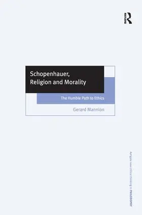 Mannion |  Schopenhauer, Religion, and Morality | Buch |  Sack Fachmedien