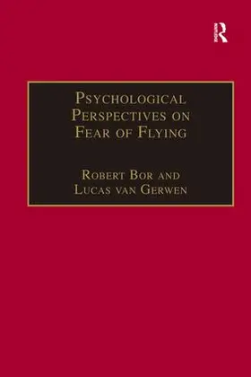 Gerwen / Bor |  Psychological Perspectives on Fear of Flying | Buch |  Sack Fachmedien