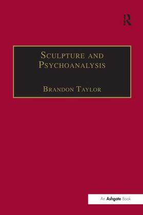 Taylor |  Sculpture and Psychoanalysis | Buch |  Sack Fachmedien