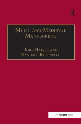 Rosenfeld / Haines |  Music and Medieval Manuscripts | Buch |  Sack Fachmedien