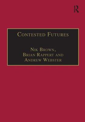 Brown / Rappert |  Contested Futures | Buch |  Sack Fachmedien