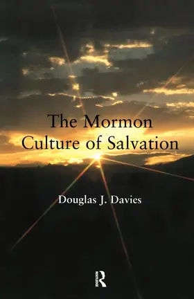 Davies |  The Mormon Culture of Salvation | Buch |  Sack Fachmedien