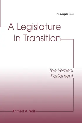 Saif |  A Legislature in Transition | Buch |  Sack Fachmedien