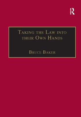 Baker |  Taking the Law into their Own Hands | Buch |  Sack Fachmedien