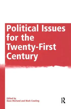 Cowling / Morland |  Political Issues for the Twenty-First Century | Buch |  Sack Fachmedien