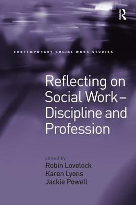 Lyons / Lovelock |  Reflecting on Social Work - Discipline and Profession | Buch |  Sack Fachmedien