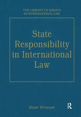 Provost |  State Responsibility in International Law | Buch |  Sack Fachmedien