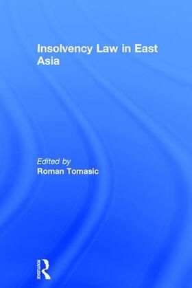 Tomasic |  Insolvency Law in East Asia | Buch |  Sack Fachmedien