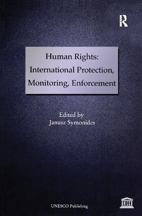Symonides |  Human Rights: International Protection, Monitoring, Enforcement | Buch |  Sack Fachmedien