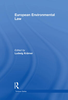 Kramer / Krämer |  European Environmental Law | Buch |  Sack Fachmedien