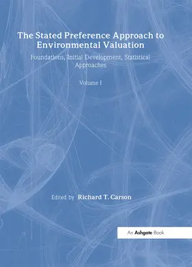 Carson |  The Stated Preference Approach to Environmental Valuation, Volumes I, II and III | Buch |  Sack Fachmedien