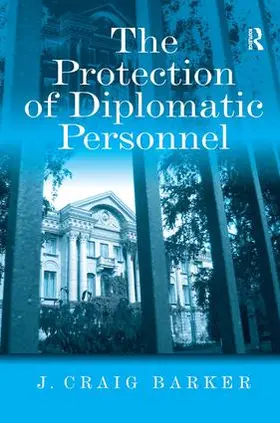 Barker |  The Protection of Diplomatic Personnel | Buch |  Sack Fachmedien