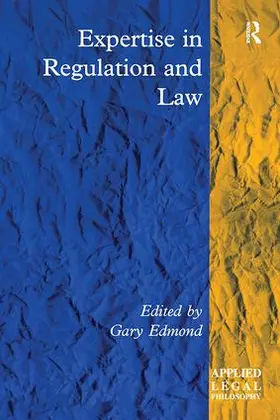 Edmond | Expertise in Regulation and Law | Buch | 978-0-7546-2401-1 | sack.de