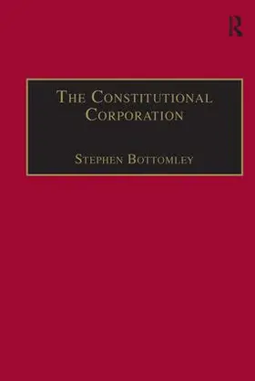 Bottomley | The Constitutional Corporation | Buch | 978-0-7546-2418-9 | sack.de