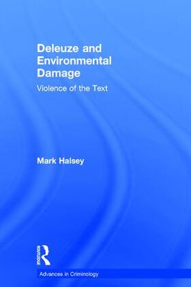 Halsey |  Deleuze and Environmental Damage | Buch |  Sack Fachmedien