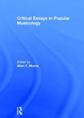 Moore |  Critical Essays in Popular Musicology | Buch |  Sack Fachmedien