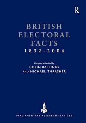 Rallings / Thrasher |  British Electoral Facts 1832-2006 | Buch |  Sack Fachmedien