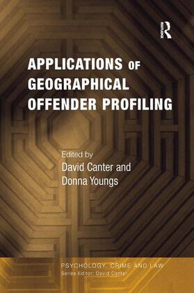 Youngs / Canter |  Applications of Geographical Offender Profiling | Buch |  Sack Fachmedien