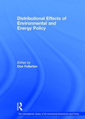 Fullerton |  Distributional Effects of Environmental and Energy Policy | Buch |  Sack Fachmedien
