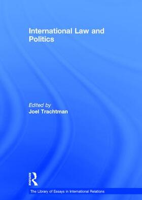 Trachtman |  International Law and Politics | Buch |  Sack Fachmedien