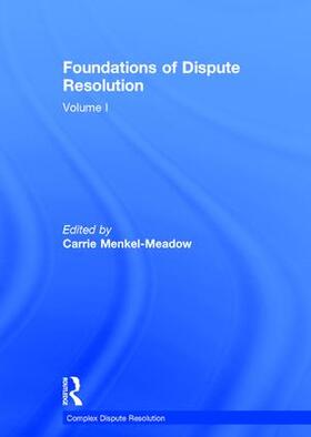 Menkel-Meadow |  Foundations of Dispute Resolution | Buch |  Sack Fachmedien