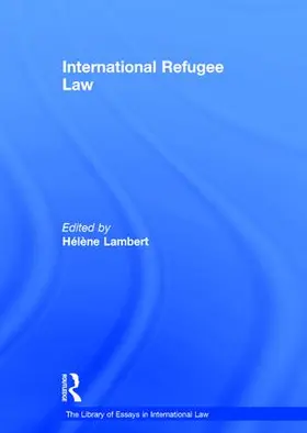 Lambert |  International Refugee Law | Buch |  Sack Fachmedien