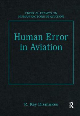 Dismukes |  Human Error in Aviation | Buch |  Sack Fachmedien