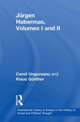 Ungureanu / Günther |  Jürgen Habermas, Volumes I and II | Buch |  Sack Fachmedien