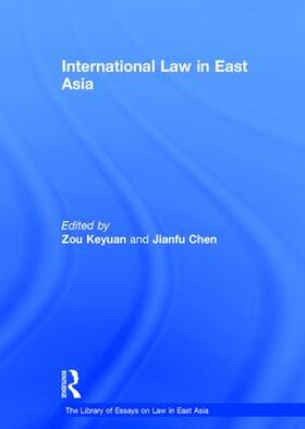 Keyuan / Chen |  International Law in East Asia | Buch |  Sack Fachmedien