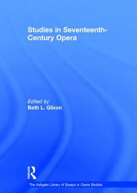 Glixon |  Studies in Seventeenth-Century Opera | Buch |  Sack Fachmedien