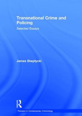 Sheptycki |  Transnational Crime and Policing | Buch |  Sack Fachmedien