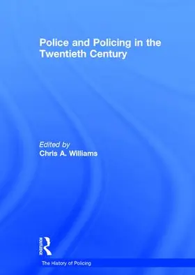 Williams |  Police and Policing in the Twentieth Century | Buch |  Sack Fachmedien