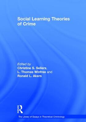 Winfree / Sellers / Akers |  Social Learning Theories of Crime | Buch |  Sack Fachmedien