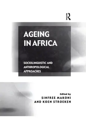 Stroeken / Makoni |  Ageing in Africa | Buch |  Sack Fachmedien