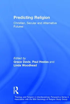 Davie / Heelas / Woodhead |  Predicting Religion | Buch |  Sack Fachmedien