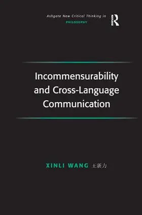 Wang |  Incommensurability and Cross-Language Communication | Buch |  Sack Fachmedien