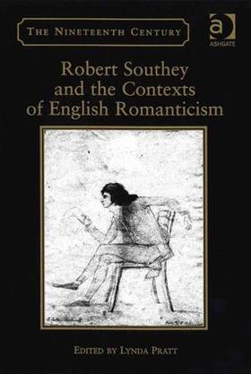 Pratt |  Robert Southey and the Contexts of English Romanticism | Buch |  Sack Fachmedien