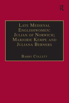 Collett |  Late Medieval Englishwomen: Julian of Norwich; Marjorie Kempe and Juliana Berners | Buch |  Sack Fachmedien