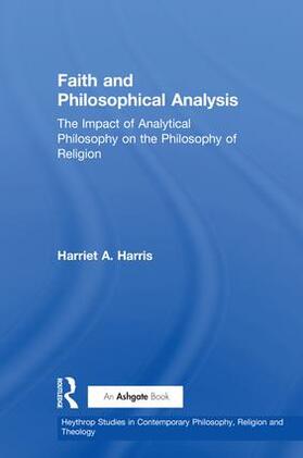Harris / Insole |  Faith and Philosophical Analysis | Buch |  Sack Fachmedien
