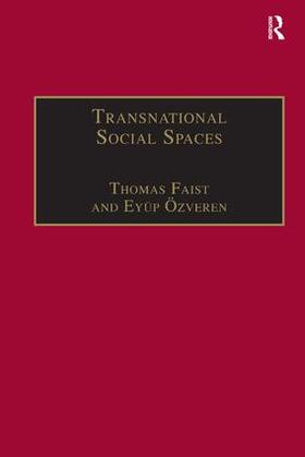 Ozveren / Özveren / Faist |  Transnational Social Spaces | Buch |  Sack Fachmedien