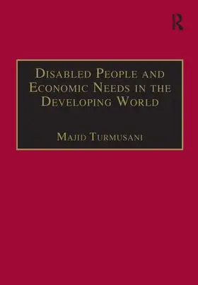 Turmusani |  Disabled People and Economic Needs in the Developing World | Buch |  Sack Fachmedien