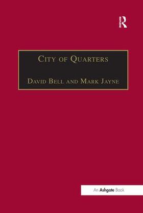 Jayne / Bell |  City of Quarters | Buch |  Sack Fachmedien