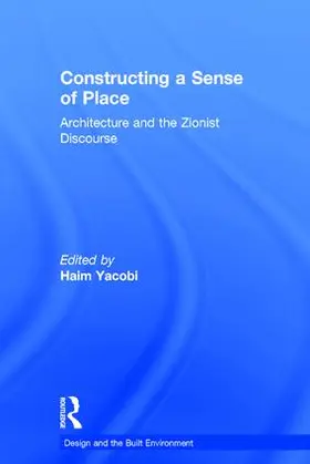 Yacobi |  Constructing a Sense of Place | Buch |  Sack Fachmedien