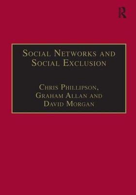 Allan / Phillipson |  Social Networks and Social Exclusion | Buch |  Sack Fachmedien