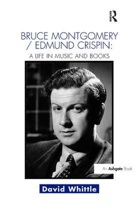 Whittle |  Bruce Montgomery/Edmund Crispin: A Life in Music and Books | Buch |  Sack Fachmedien