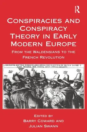 Coward / Swann |  Conspiracies and Conspiracy Theory in Early Modern Europe | Buch |  Sack Fachmedien